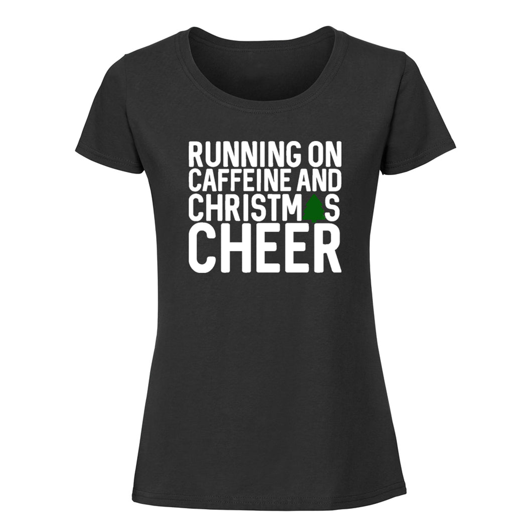 'Running on Caffeine and Christmas Cheer' Ladies T-Shirt