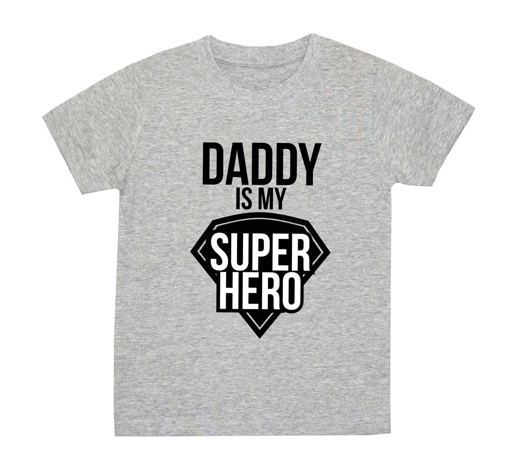 'Daddy Is My Super Hero' Kids T-Shirt
