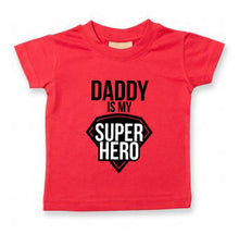 'Daddy Is My Super Hero' Kids T-Shirt