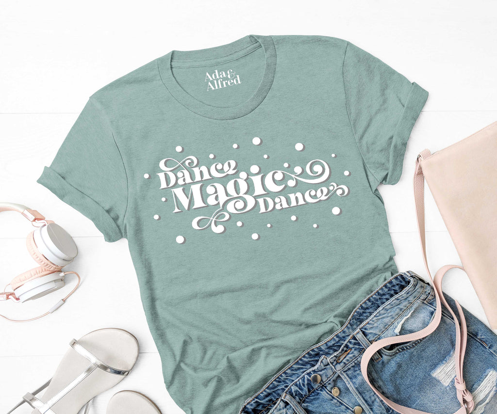 'Dance Magic Dance' Unisex fit T-Shirt