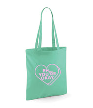 'Eh... you're ok' Red Valentines Tote Bag