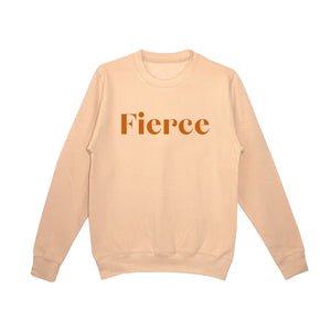 'Fierce' Unisex Fit Sweatshirt - Nude/Copper
