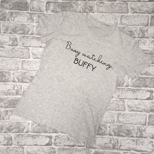 ‘Busy Watching’... ladies T-shirt