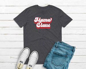 'Mama Claus' Short Sleeve Christmas T-Shirt - Unisex Fit