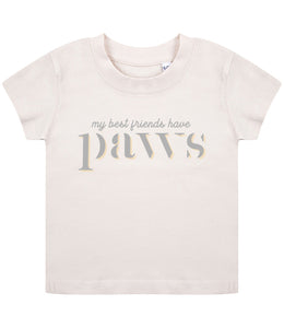 'My Best Friends Have PAWS' Baby/Toddler T-Shirt