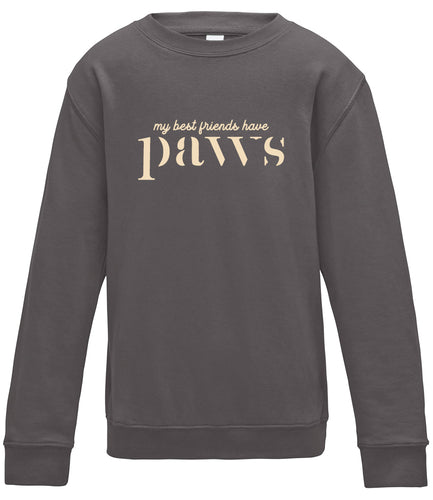 'My Best Friends Have PAWS' Older Kids Sweatshirt
