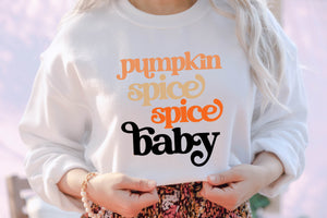 'Pumpkin Spice Spice Baby' Adults Sweatshirt