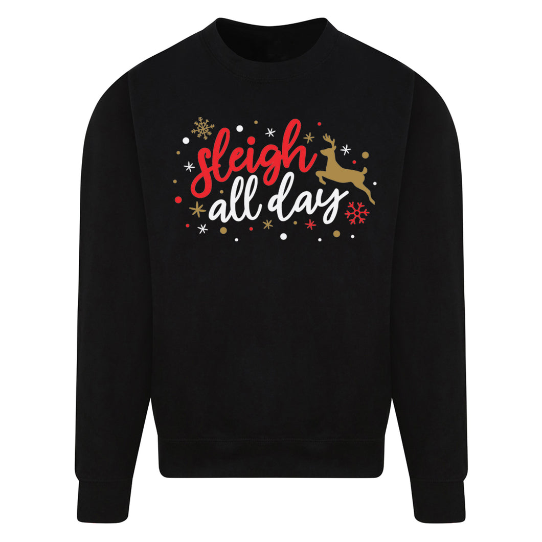 'Sleigh All Day' Unisex Fit Adults Sweatshirt