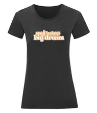 'Small business big dream' Cotton T-Shirt